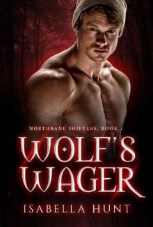 Wolf's Wager (Northbane Shifters) Read online