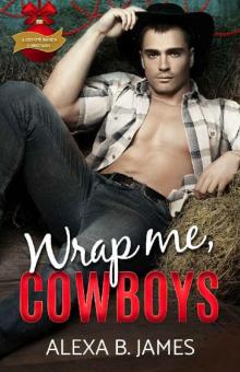 Wrap Me, Cowboys Read online