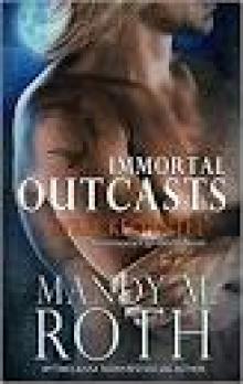 Wrecked Intel (Immortal Outcasts®): An Immortal Ops® World Novel Read online
