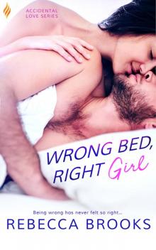 Wrong Bed, Right Girl Read online
