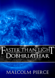 Faster Than Light: Dobhriathar Read online