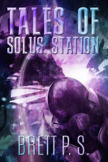 Tales of Solus Station Read online