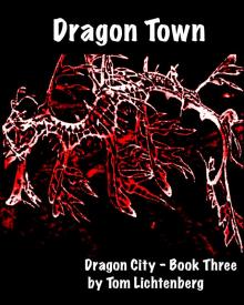 Dragon Town Read online