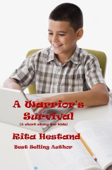 A Warrior's Survival (A Short Story for kids) Read online