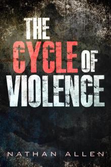The Cycle Of Violence Read online