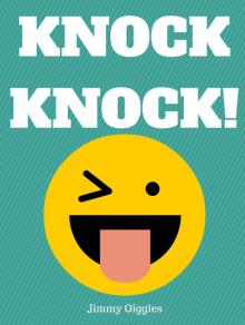 Knock Knock! Read online