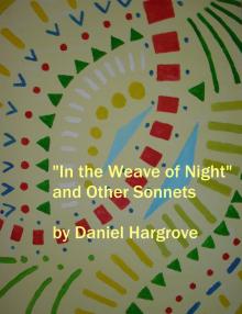 &quot;In the Weave of Night&quot; and Other Sonnets Read online