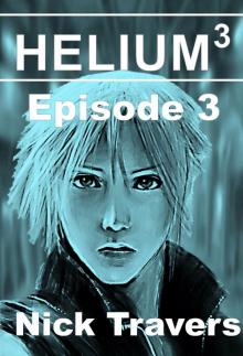 Helium3 Episode 3 Read online