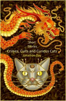 Short Stories, Crimes, Cults and Curious Cats Read online
