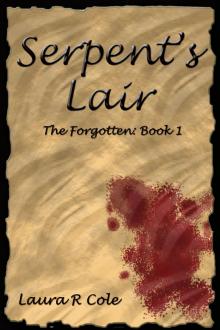Serpent's Lair  (The Forgotten: Book 1) Read online