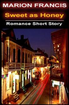 Sweet as Honey - Romance Short Story Read online