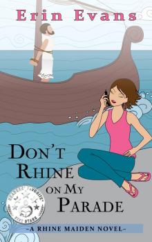 Don't Rhine on My Parade Read online