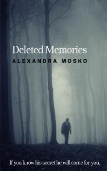 Deleted Memories Read online