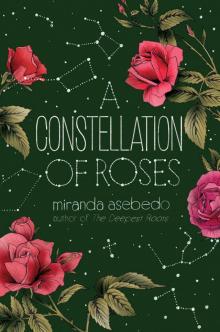 A Constellation of Roses Read online