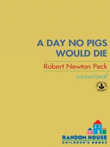 A Day No Pigs Would Die Read online