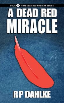 A Dead Red Miracle Read online
