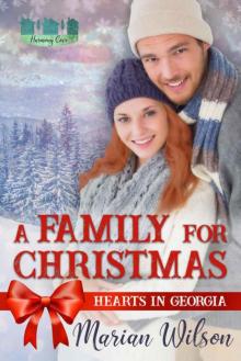 A Family For Christmas (Hearts In Georgia; Harmony Cove) Read online