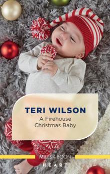 A Firehouse Christmas Baby Read online