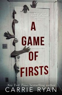 A Game of Firsts (The Forest of Hands and Teeth) Read online