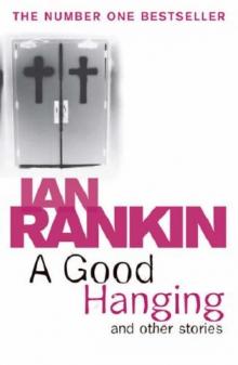 A Good Hanging - Rankin: Short 01 Read online
