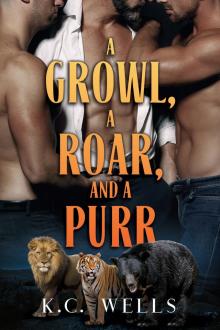 A Growl, a Roar, and a Purr Read online