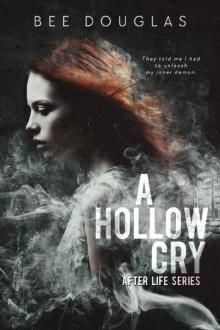 A Hollow Cry (After Life Book 1) Read online