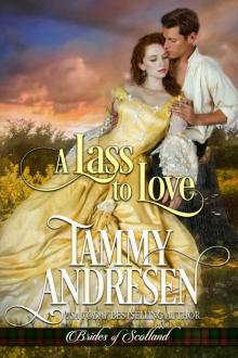 A Lass to Love: Brides of Scotland