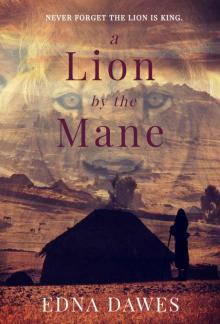 A Lion by the Mane Read online