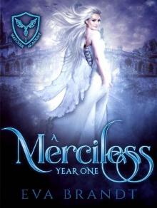 A Merciless Year One Read online