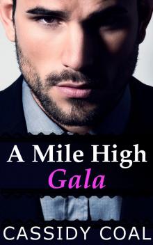 A Mile High Gala Read online