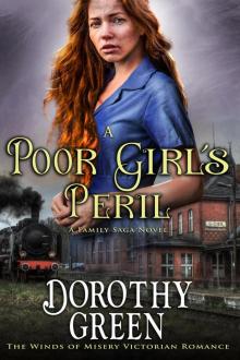 A Poor Girl's Peril (#4, the Winds of Misery Victorian Romance) (A Family Saga Novel) Read online