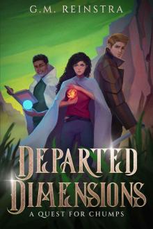 A Quest for Chumps (Departed Dimensions Book 1) Read online