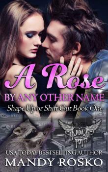 A Rose By Any Other Name Read online