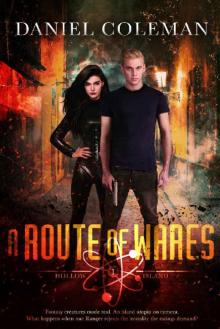 A Route of Wares: An Urban Fantasy Action Adventure: Hollow Island Book One Read online