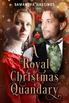 A Royal Christmas Quandary Read online