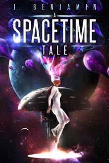 A Spacetime Tale