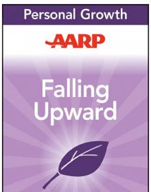 AARP Falling Upward Read online