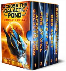 Across the Galactic Pond - Box Set: The Complete FAR BEYOND Space Opera Series Read online