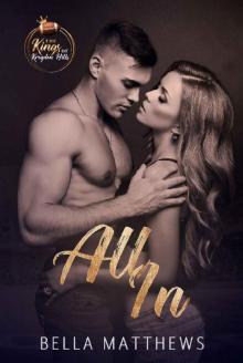 All In (The Kings of Kroydon Hills Book 1) Read online