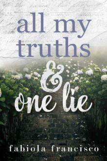 All My Truths & One Lie Read online
