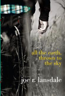 All the Earth, Thrown to the Sky Read online