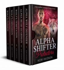 Alpha Shifter Protectors: Paranormal Romance Collection