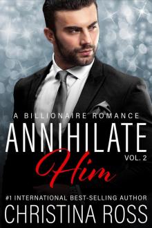 Annihilate Him (Volume 2)