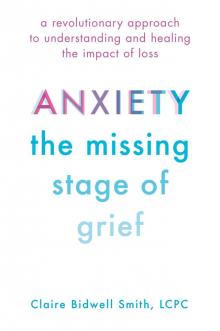 Anxiety- The Missing Stage of Grief