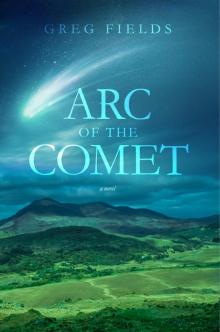 Arc of the Comet Read online