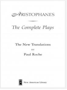 Aristophanes: The Complete Plays Read online