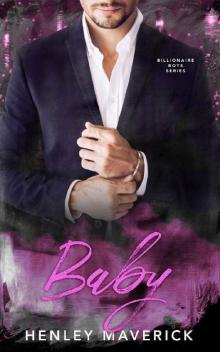 Baby: A Billionaire Boys novel Read online