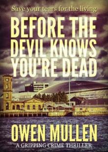 Before the Devil Knows You're Dead Read online