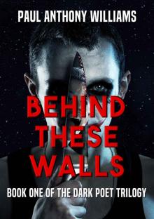 Behind These Walls