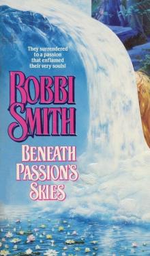 Beneath Passion's Skies Read online